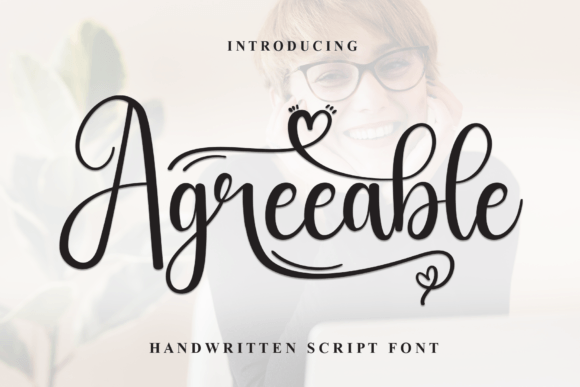 Agreeable: The Sweet Handwritten Display Font for Editorial Design