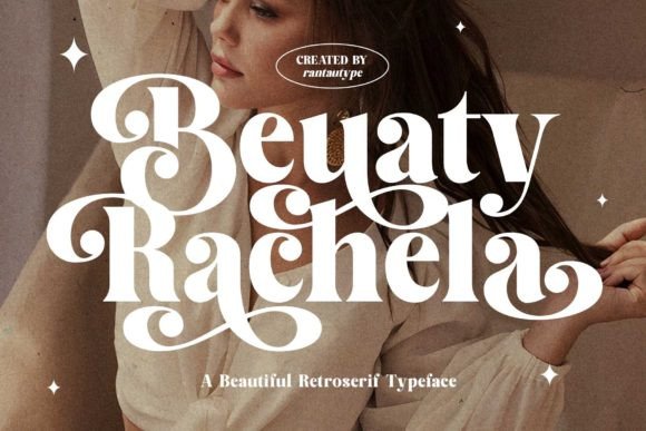 Beauty Rachela: The Elegant Vintage Serif for Modern Web Design