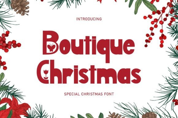 Boutique Christmas: A Floral Display Font for Seasonal Crafts
