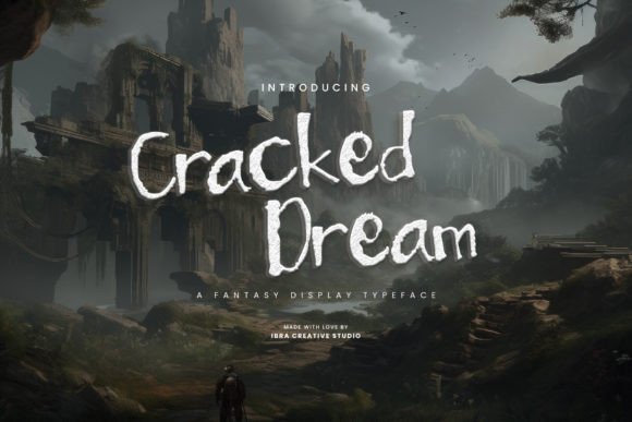 Cracked Dream Typeface: Elevate Digital Campaigns with Fantasy Display Fonts