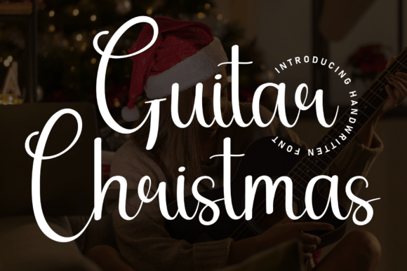 Guitar Christmas Typeface: A Sweet Handwritten Font for Branding